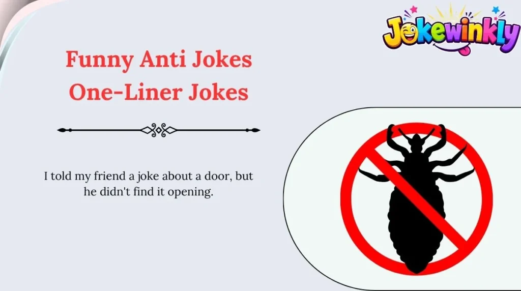 Funny Anti Jokes One-Liner Jokes