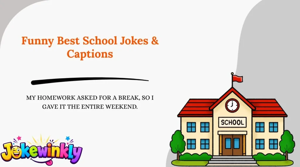 Funny Best School Jokes & Captions 😂