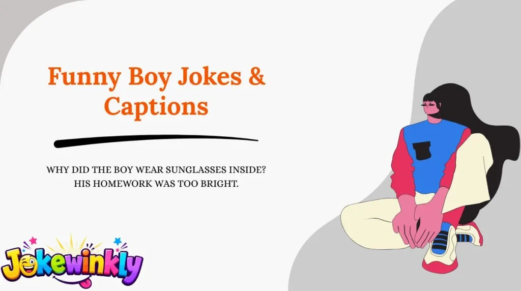 Funny Boy Jokes & Captions 😂