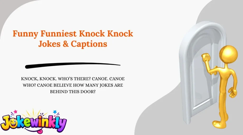 Funny Funniest Knock Knock Jokes & Captions 😂