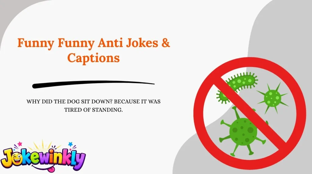 Funny Funny Anti Jokes & Captions 😂