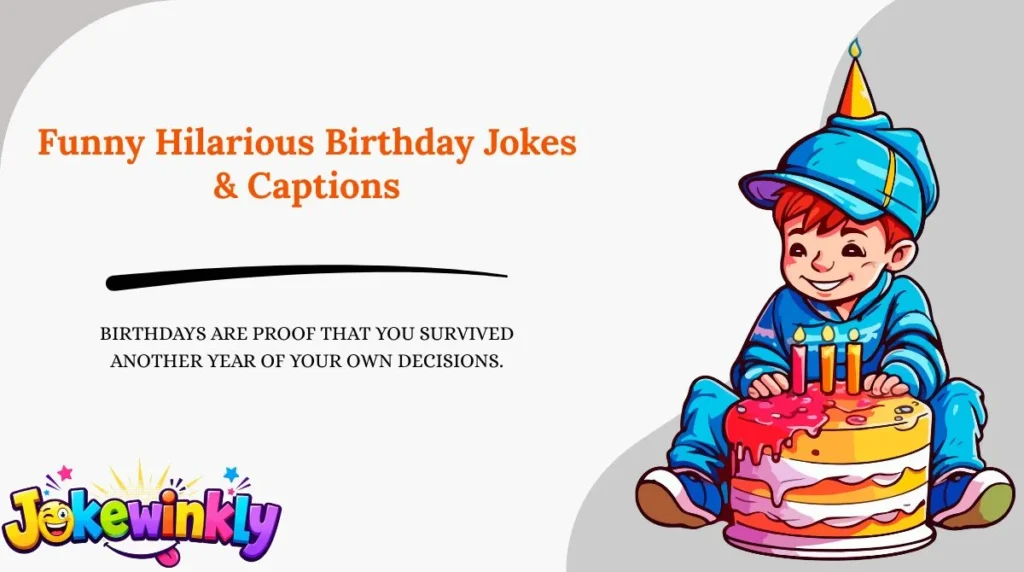 Funny Hilarious Birthday Jokes & Captions 😂