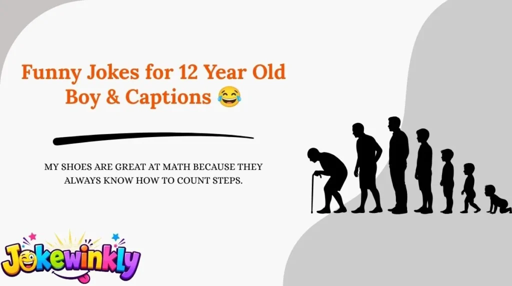 Funny Jokes for 12 Year Old Boy & Captions 😂