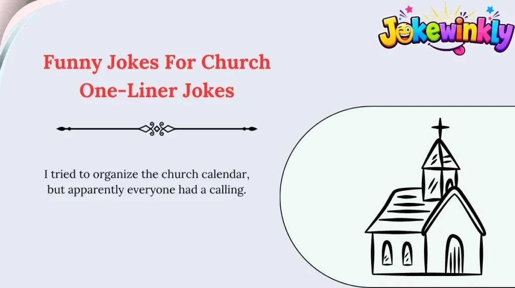 Funny Jokes For Church One-Liner Jokes