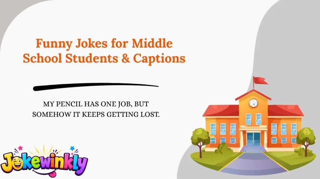Funny Jokes for Middle School Students & Captions 😂