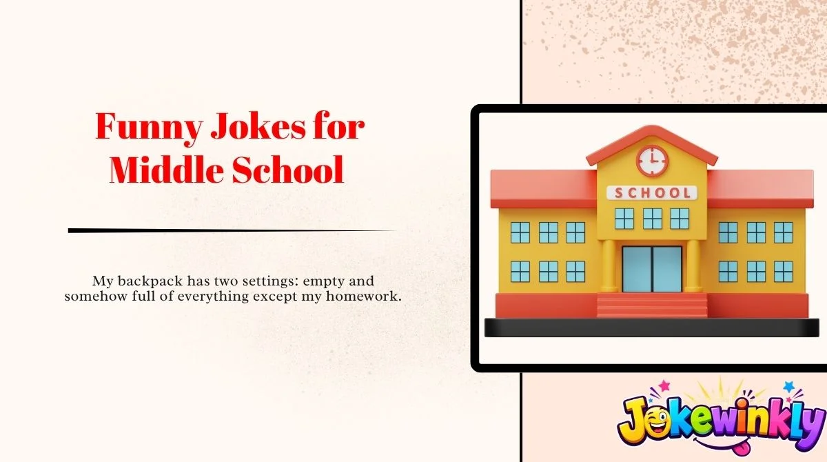 Funny Jokes for Middle School