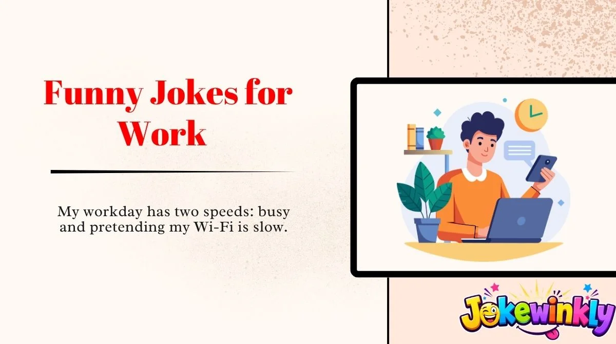 Funny Jokes for Work