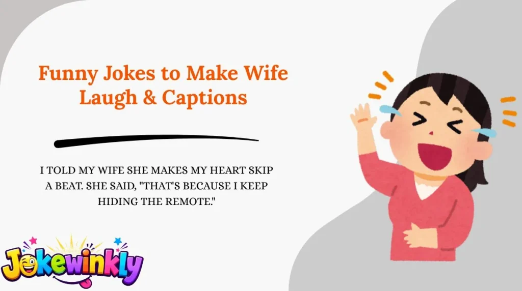 Funny Jokes to Make Wife Laugh & Captions 😂