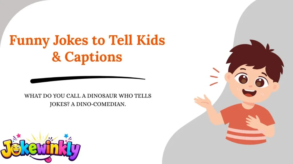 Funny Jokes to Tell Kids & Captions 😂