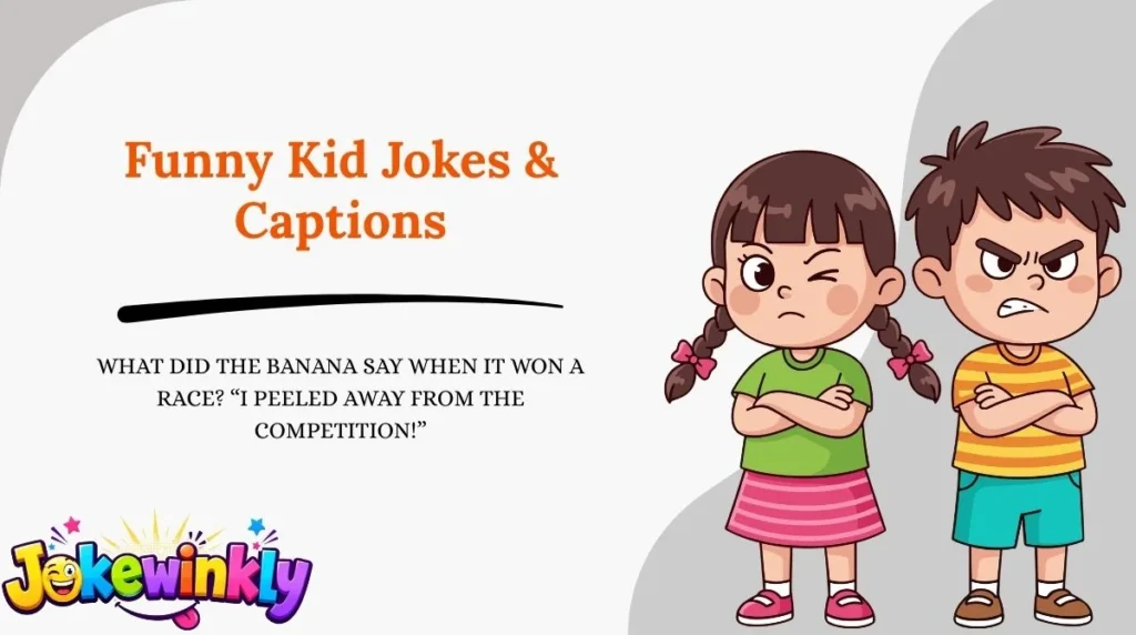 Funny Kid Jokes & Captions 😂