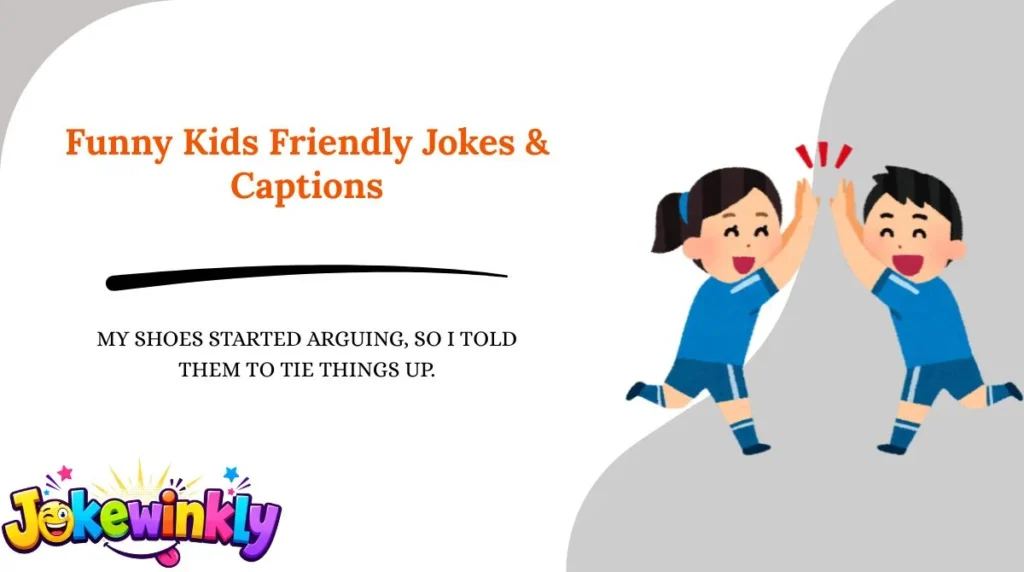 Funny Kids Friendly Jokes & Captions 😂