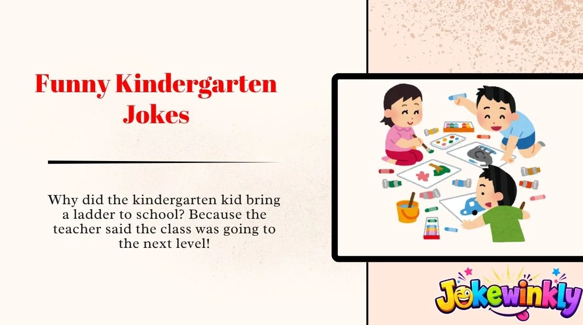 Funny Kindergarten Jokes