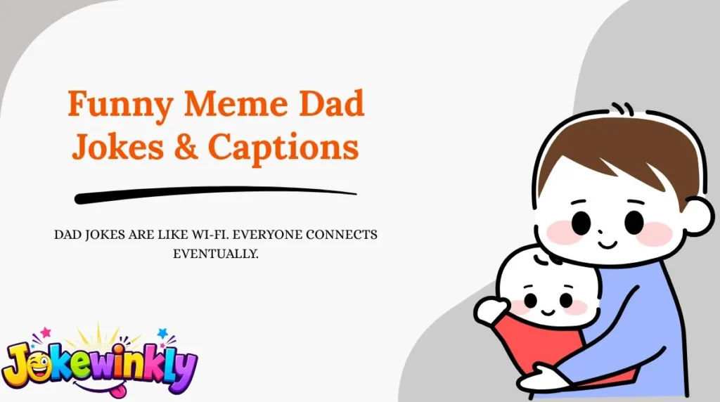 Funny Meme Dad Jokes & Captions 😂