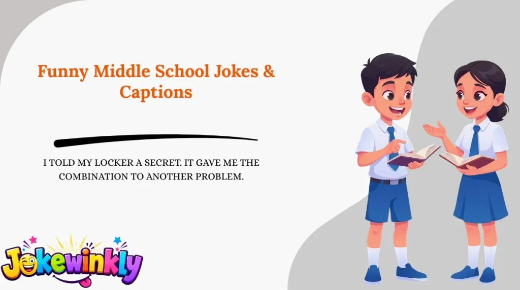 Funny Middle School Jokes & Captions 😂