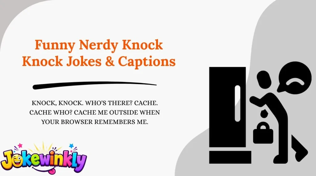 Funny Nerdy Knock Knock Jokes & Captions 😂