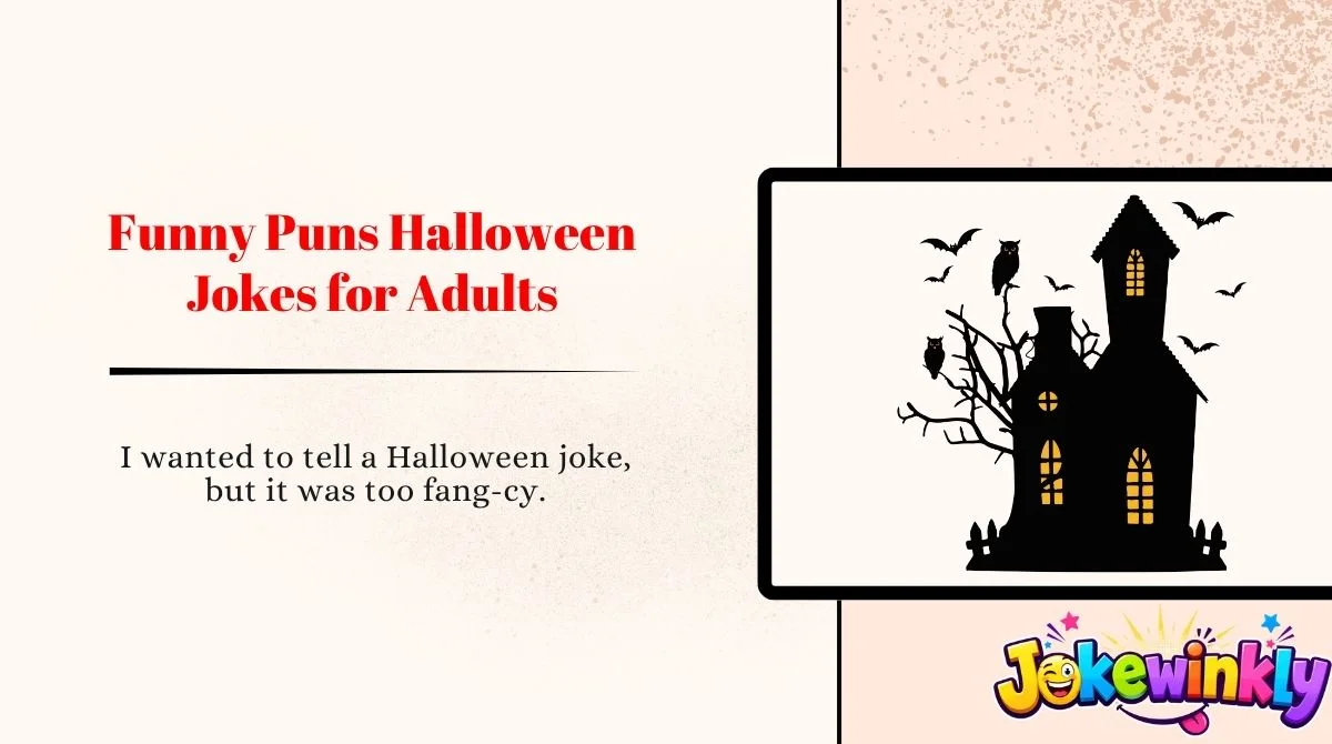 Funny Puns Halloween Jokes for Adults
