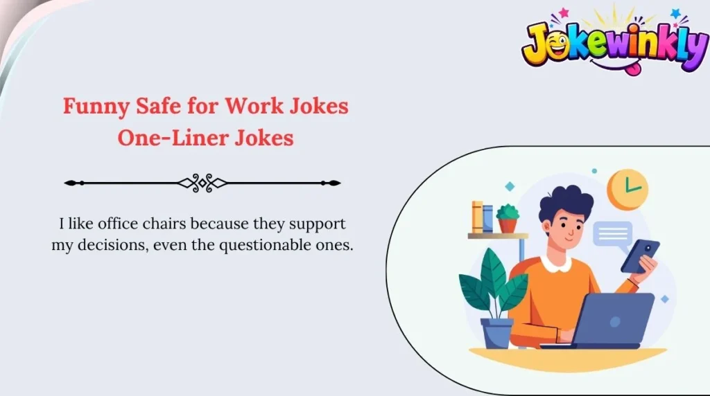 Funny Safe for Work Jokes One-Liner Jokes