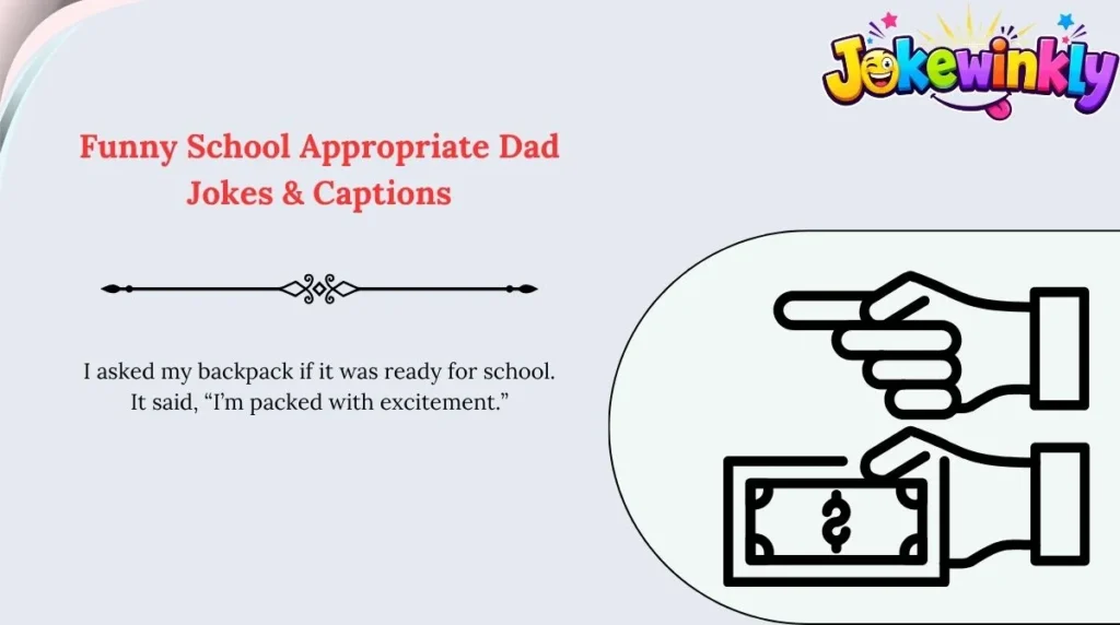 Funny School Appropriate Dad Jokes & Captions 😂