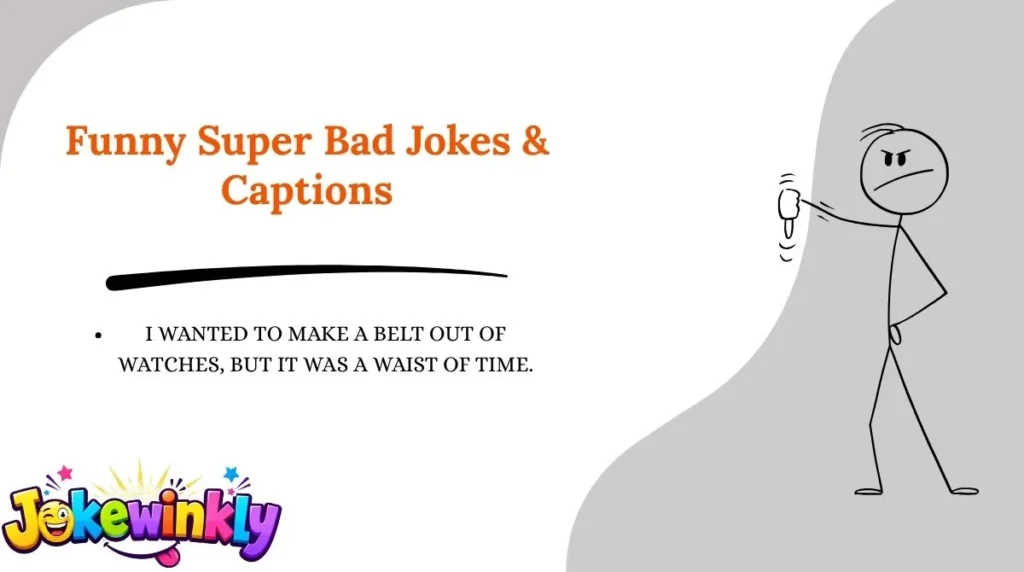 Funny Super Bad Jokes & Captions 😂