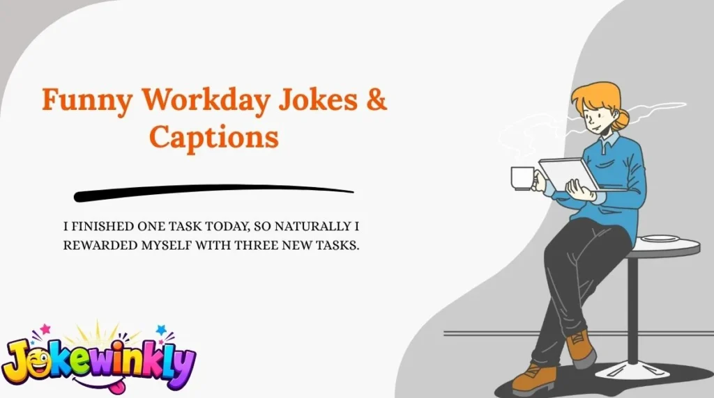 Funny Workday Jokes & Captions 😂