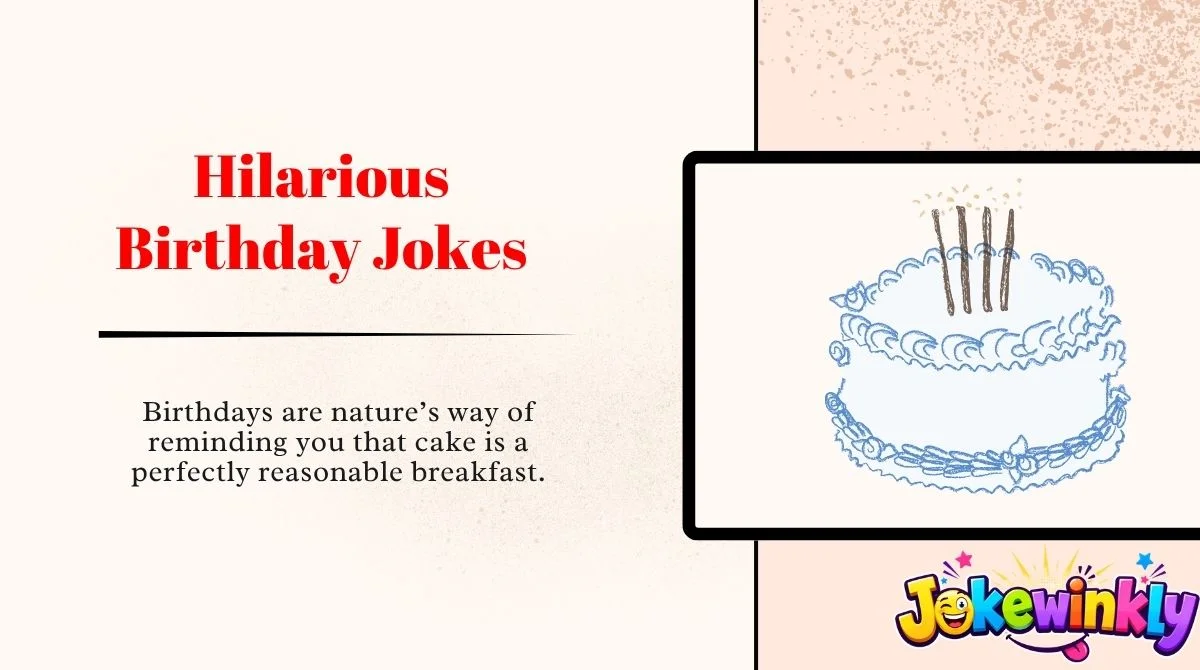 Hilarious Birthday Jokes