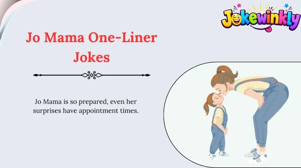 Jo Mama One-Liner Jokes