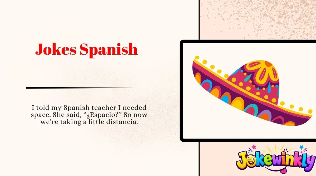 Jokes Spanish