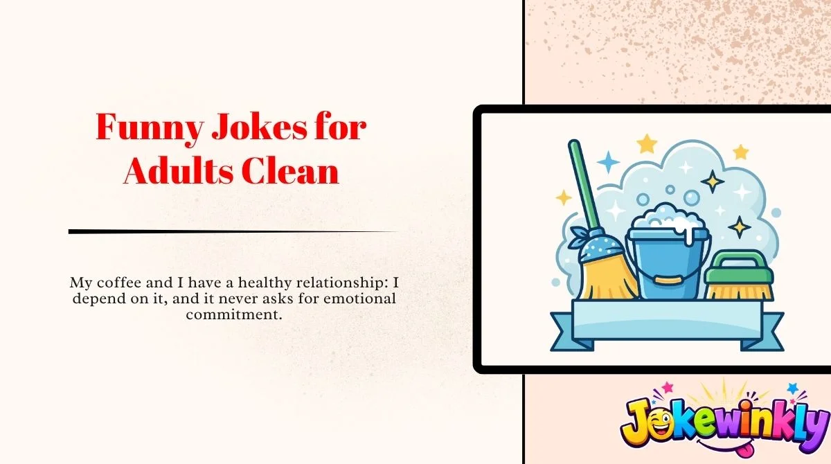 Funny Jokes for Adults Clean