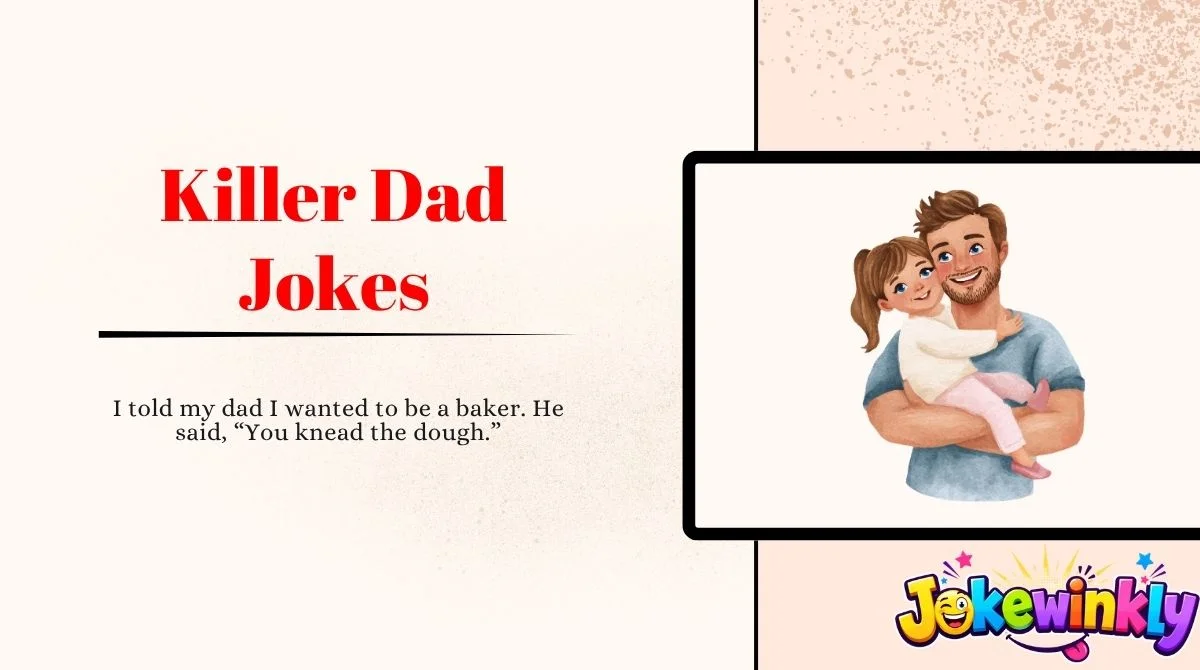 Killer Dad Jokes
