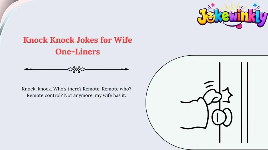Knock Knock Jokes for Wife One-Liners