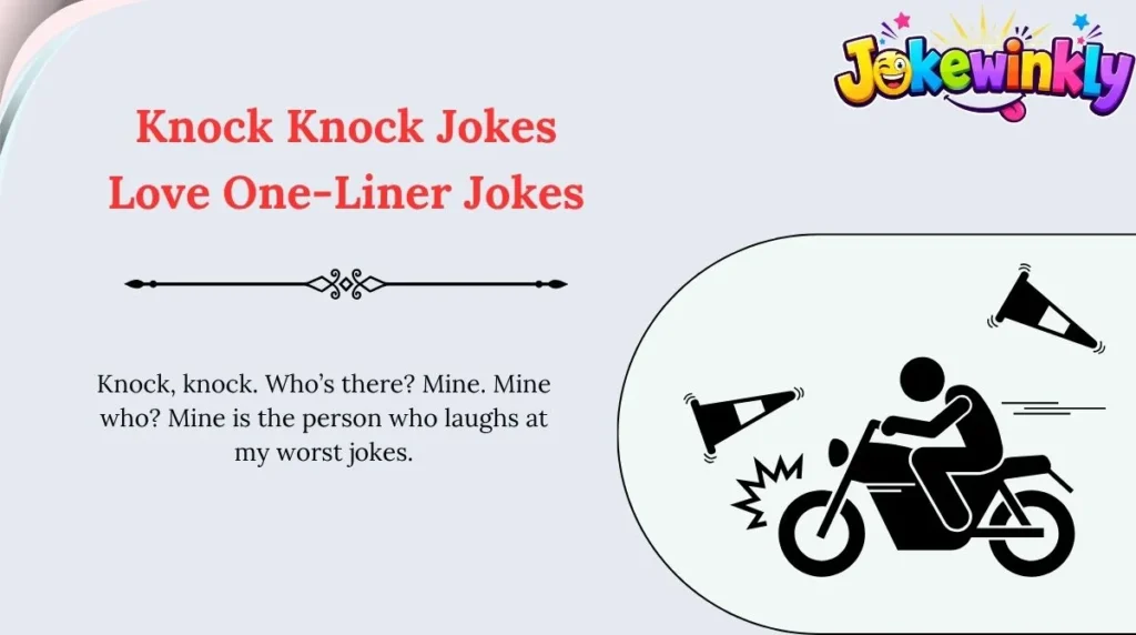Knock Knock Jokes Love One-Liner Jokes