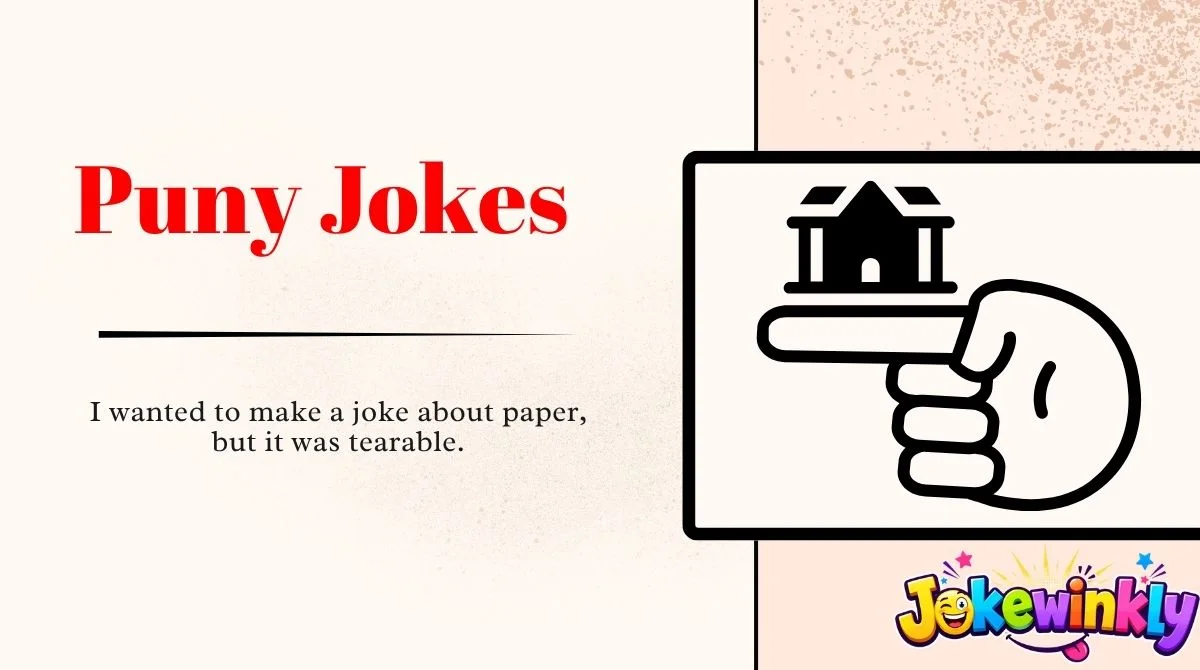 Puny Jokes