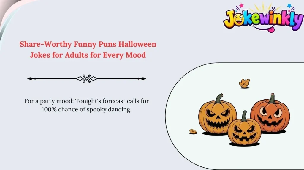 Share-Worthy Funny Puns Halloween Jokes for Adults for Every Mood 🌍