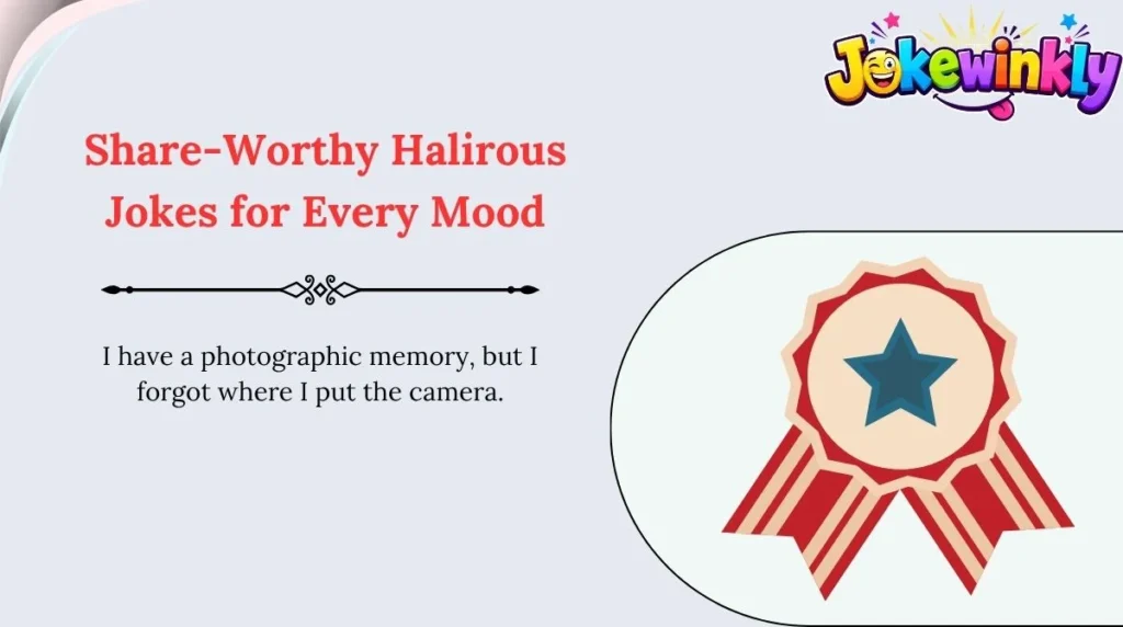 Share-Worthy Halirous Jokes for Every Mood 🌍