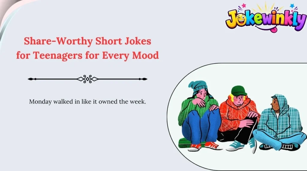 Share-Worthy Short Jokes for Teenagers for Every Mood 🌍