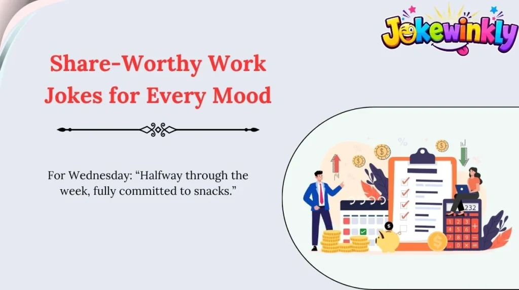 Share-Worthy Work Jokes for Every Mood 🌍