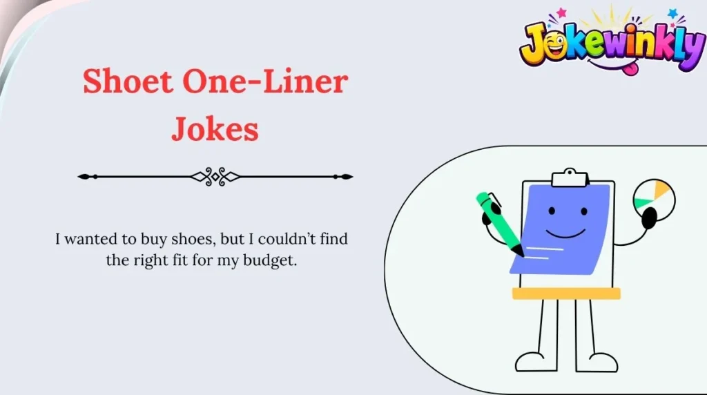 Shoet One-Liner Jokes