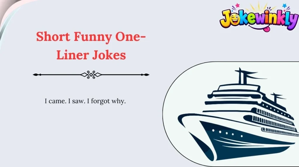 Short Funny One-Liner Jokes