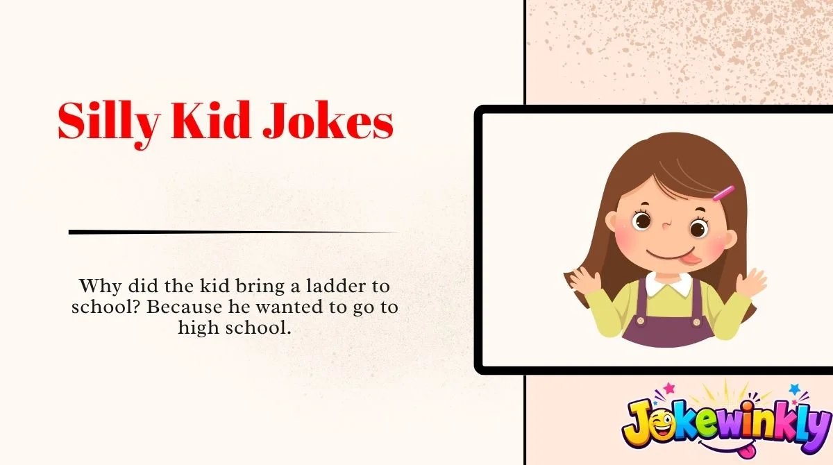 Silly Kid Jokes