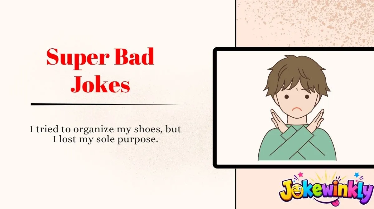 Super Bad Jokes