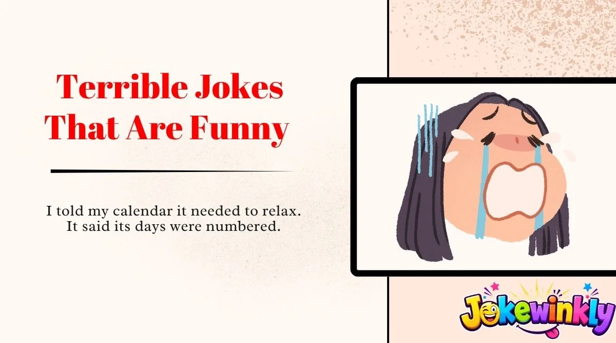 Terrible Jokes That Are Funny