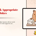 Best Work Appropriate Jokes