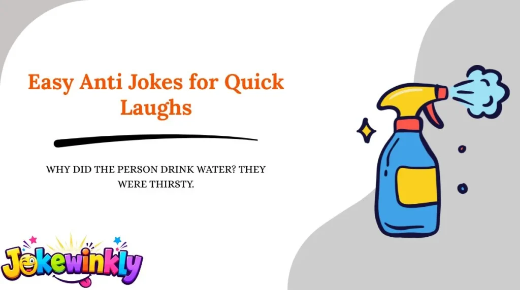 Easy Anti Jokes for Quick Laughs