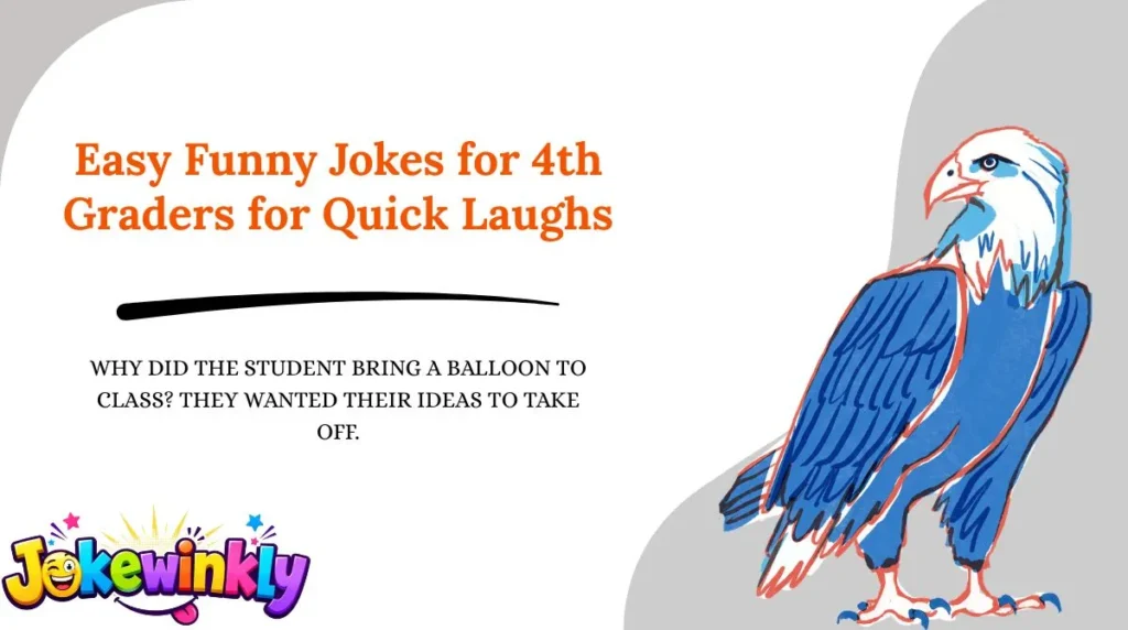 Easy Funny Jokes for 4th Graders for Quick Laughs