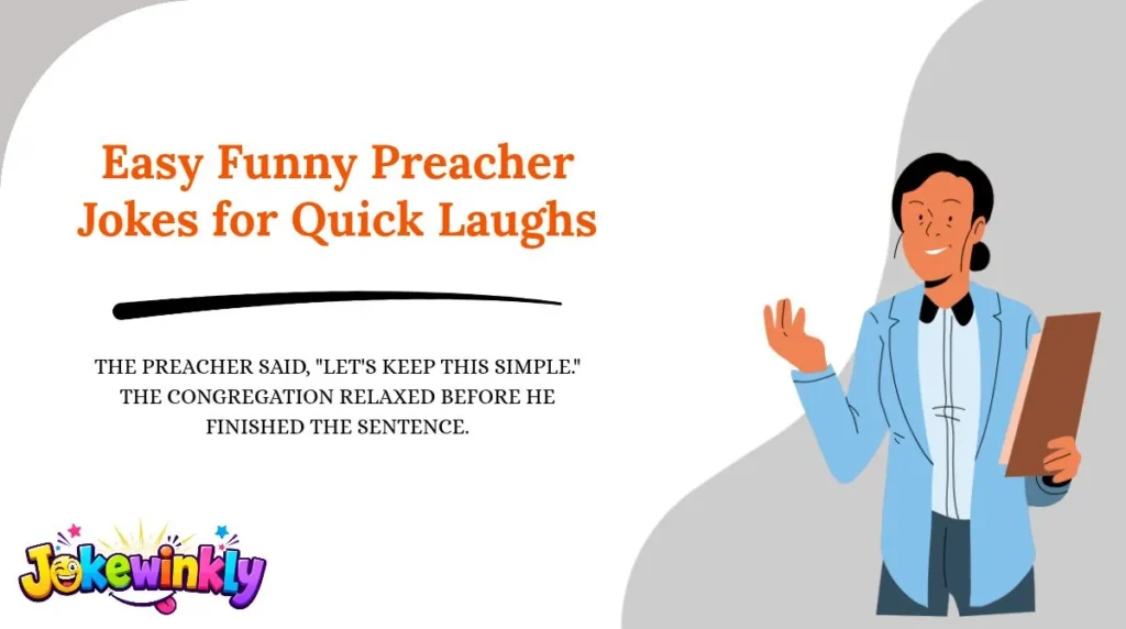 Easy Funny Preacher Jokes for Quick Laughs