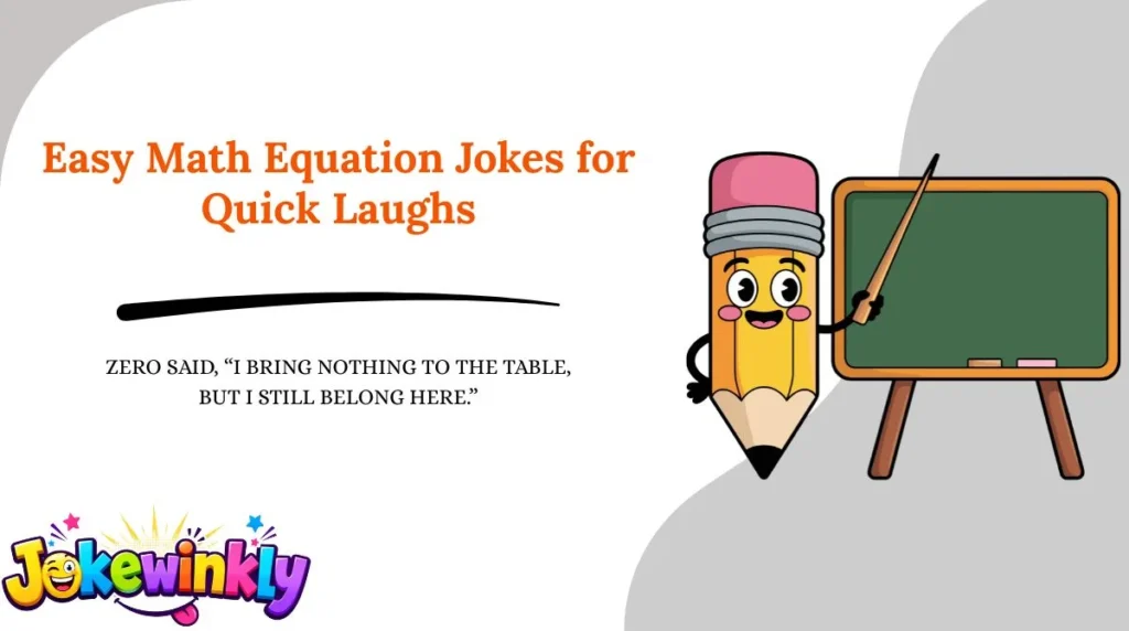 Easy Math Equation Jokes for Quick Laughs