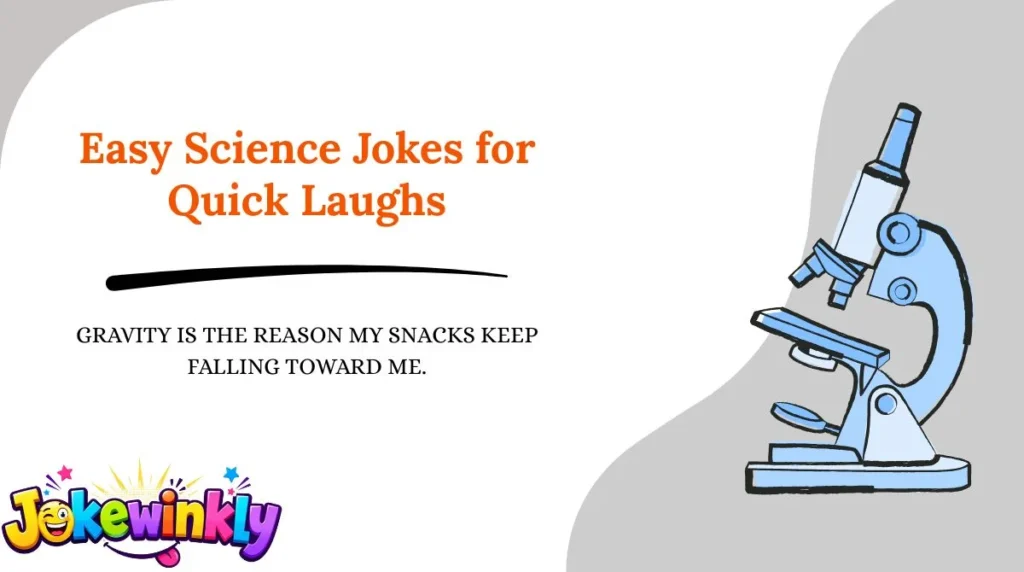 Easy Science Jokes for Quick Laughs