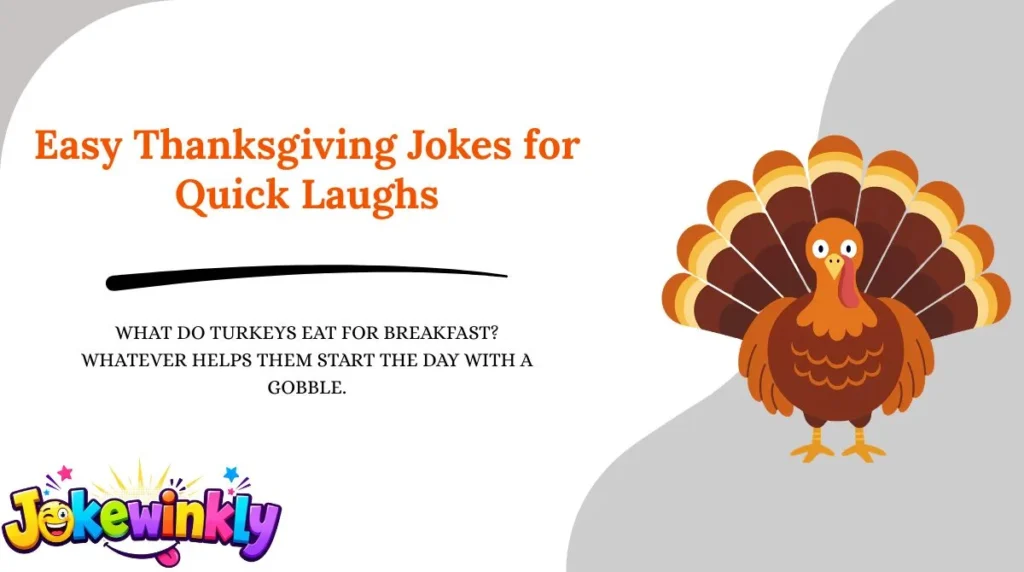Easy Thanksgiving Jokes for Quick Laughs