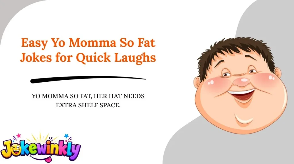 Easy Yo Momma So Fat Jokes for Quick Laughs