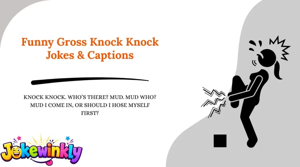 Funny Gross Knock Knock Jokes & Captions 😂